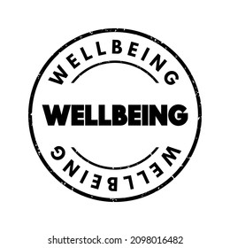 Wellbeing - complex combination of a person's physical, mental, emotional and social health factors, text concept stamp