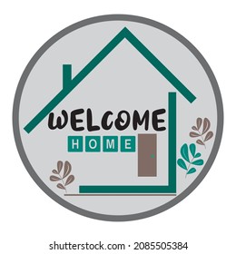 
Wellcome home writing, vector design, a mix of black, brown and green tosca on a gray background for shabby chic home displays and editable illustrations