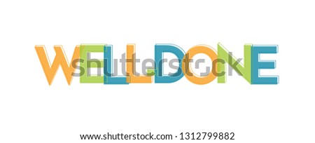 Well-Done word concept. 