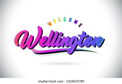 Wellington Welcome To Word Text with Creative Purple Pink Handwritten Font and Swoosh Shape Design Vector Illustration.