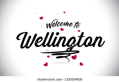 Wellington Welcome To Word Text with Handwritten Font and Pink Heart Shape Design Vector Illustration.