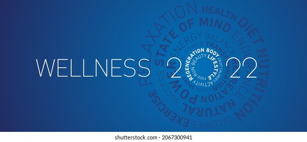 Wellness 2022 New Year modern abstract circle word cloud text white shining bold light typography blue greeting card banner