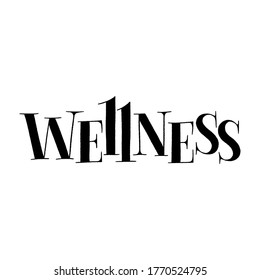 Wellness. Hand-drawn lettering quote for Wellness center. Slogan for merchandise, social media, print, landing pages, web design element. Vector black lettering isolated on white background.