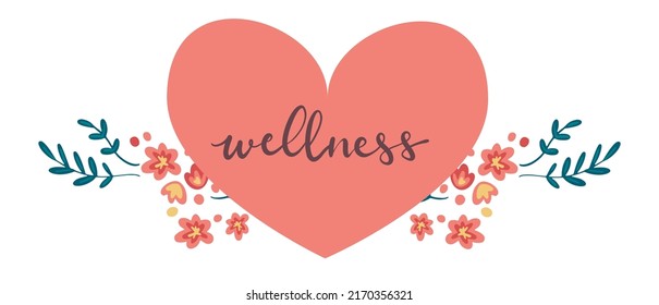 Wellness handwritten lettering card concept. Vector illustration design template.