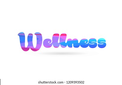 wellness word with pink blue color suitable for card icon or typography logo design