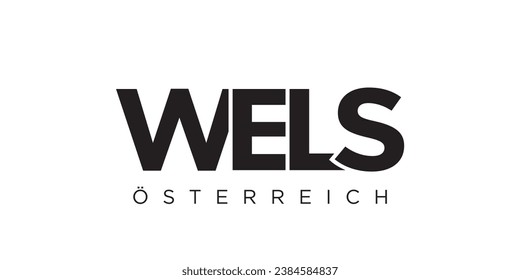 Wels in the Austria emblem for print and web. Design features geometric style, vector illustration with bold typography in modern font. Graphic slogan lettering isolated on white background.