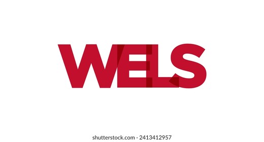 Wels in the Austria emblem for print and web. Design features geometric style, vector illustration with bold typography in modern font. Graphic slogan lettering isolated on white background.