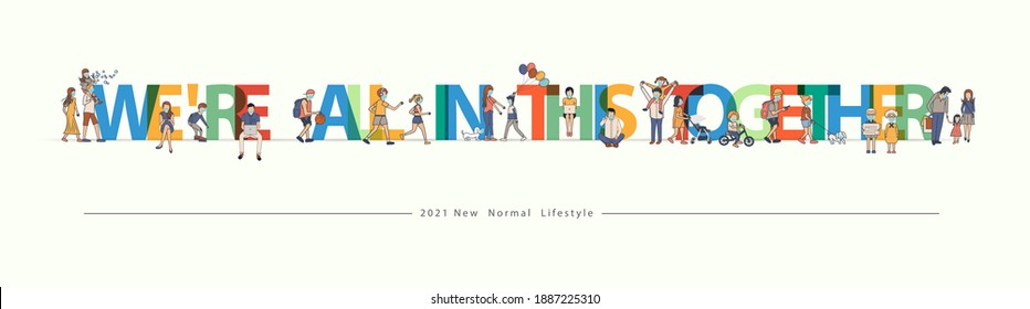 WE'RE ALL IN THIS TOGETHER. Typography banner with group of people wearing medical masks to prevent disease in flat big letters design. Vector illustration