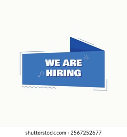 We're hiring banners. We are hiring communication poster, help wanted advertising banner with speaker and vacant badge.