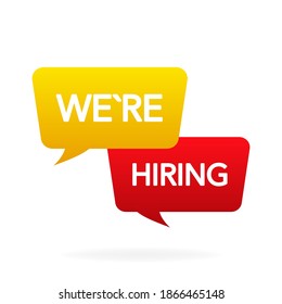 Were hiring bubble message banner on white background. Yellow and red. Vector illustration.