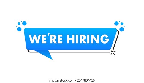 Were hiring. Chat tip banner. Language hint. Great text for promotion. Banner in social networks. Vector illustration