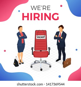 We're hiring concept. Isometric employment, recruitment and hiring. Job agency human resources. Job seekers, applicants for position and office chair with sign vacant. isolated vector illustration