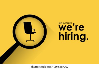 We're hiring concept. Minimal business recruiting announcement with office chair and magnifying glass symbol.