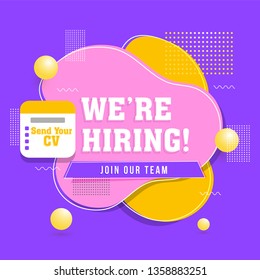 We'Re Hiring, Join Our Team for Job Vacancy poster or advertisement template design.