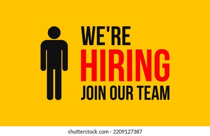 we're hiring, join our team, poster or banner with yellow background