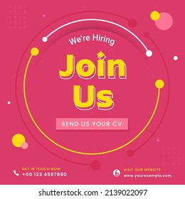 We're Hiring Join Us Lettering On Pink Background For Advertising.