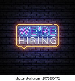 Were Hiring Neon Sign Vector. Were Hiring, Great Design For Any Purposes. Design Template Neon Text, Light Banner, Nightly Bright Advertising, Light Inscription. Vector Illustration