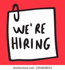 We're hiring. Paper note. Sticker. Lettering. Vector design on red background.
