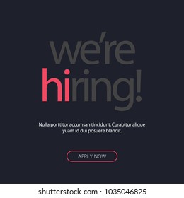 We're Hiring Typography with Hi Standing Out Concept Template Text Box Design 