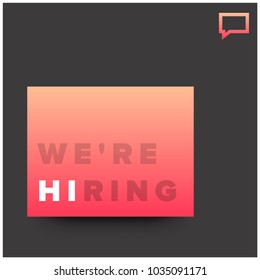 We're Hiring Typography with Hi Standing Out Concept Design