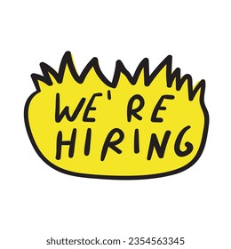 We're hiring. Vector hand drawn graphic design icon on white background.