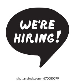 We're hiring! Vector lettering, hand drawn illustration on white background.