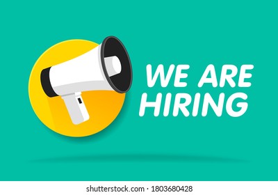 We're Hiring web banner. Megaphone With We are Hiring Speech on green background. Vector banner template illustration.