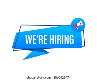We're Hiring web banner. Megaphone With We are Hiring in Speech bubble on blue background. Vector stock illustration