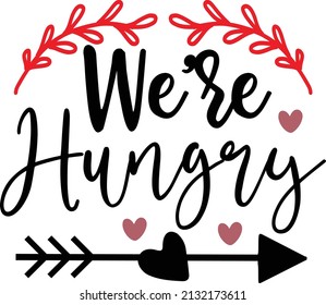 We're hungry  Pregnancy svg design