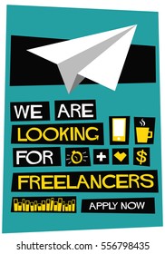 We're Looking For Freelancers. Apply Now! (Flat Style Vector Illustration Recruitment Hiring Job Poster Design)