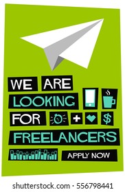 We're Looking For Freelancers. Apply Now! (Flat Style Vector Illustration Recruitment Hiring Job Poster Design)