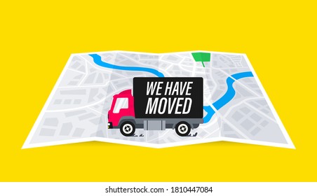 We`re moved. We have moved new office, changed address navigation location. Truck on the map. Folded map with indication of the moving address. Moving office sign concept. Vector stock illustration