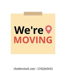 We're moving vector. Text on notepad. Flat design on white background.