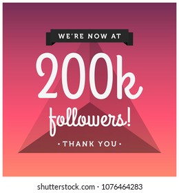 We're Now At 200K Followers Thank You