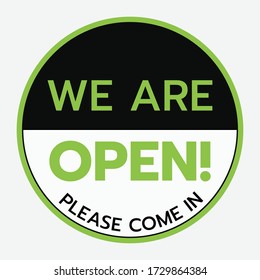 we're open again black and green sign in white background,shop and business open sign vector illustration. shop open after covid-19.