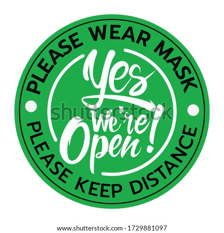 we're open again black and green sign in white background,shop and business open sign vector illustration. shop open after covid-19.