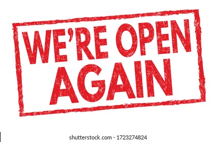 We're open again sign or stamp on white background, vector illustration