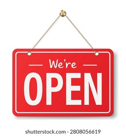 We're Open Hanging Sign Vector Illustration. Red Store Open Door 3d Sign Hanging on Chain Isolated. Business Welcome Signboard for Shop Cafe Restaurant and Retail Design