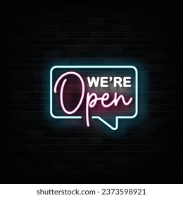 We're Open Neon Signs Style Text Vector	
