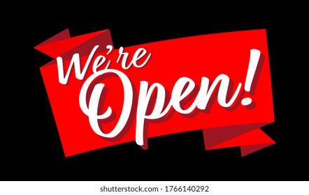 We're open on a red banner and black background