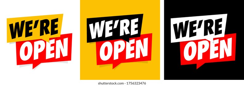 We're open on speech bubble