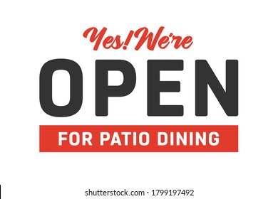 We're Open For Patio Dining, Outdoor Dining, Outside Dining, Umbrella Canopy Vector Text Illustration Background