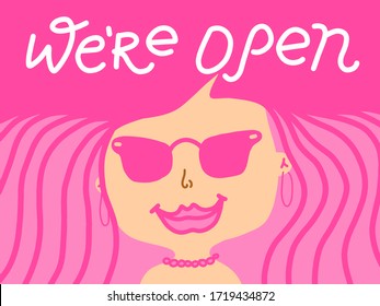 We're Open Sign. Grand Reopening After Coronavirus Quarantine. Cartoon Doodle Sketch Of Woman Face. Hair Salon And Beauty Studio Concept. Design Of Banner After Pandemic Of Covid-19.