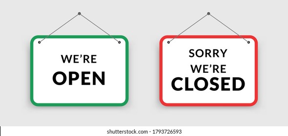 We're open and sorry we're closed hanging board set. Abstract rectangle sign isolated on grey background for restaurant, store, office, shop. Vector illustration