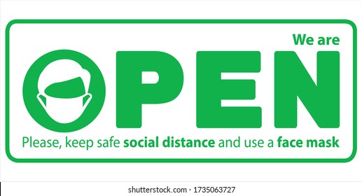 WE'RE OPEN Vector illustration of green sign after quarantine for coronavirus outbreak concept. Please wear a face mask and keep safe social distance to protect from Covid-19