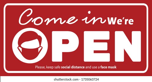 WE'RE OPEN Vector illustration of red sign after quarantine for coronavirus outbreak concept. Please wear a face mask and keep safe social distance to protect from Covid-19