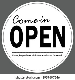 WE'RE OPEN Vector illustration of white sign after quarantine for coronavirus outbreak concept. Please wear a face mask and keep safe social distance to protect from Covid-19