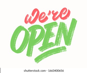 We're open. Vector lettering sign.