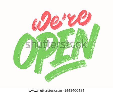 We're open. Vector lettering sign.