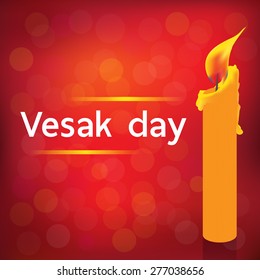 WESAK DAY  is the most important festivals in the Buddhist